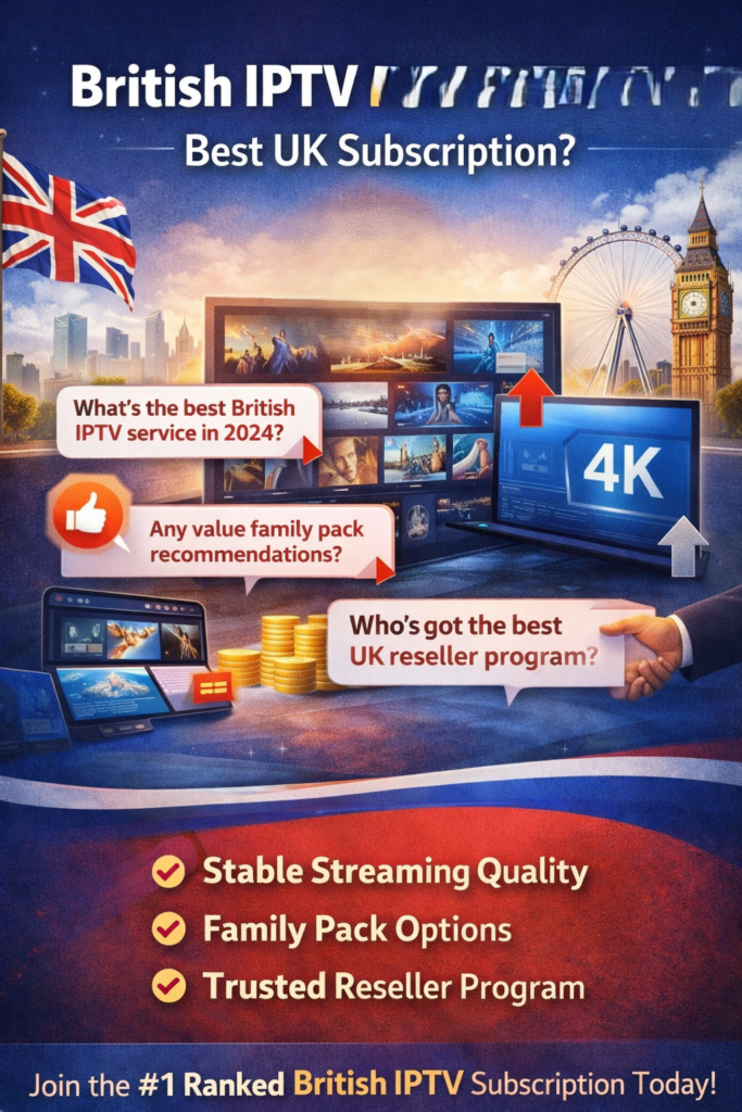 Best British IPTV