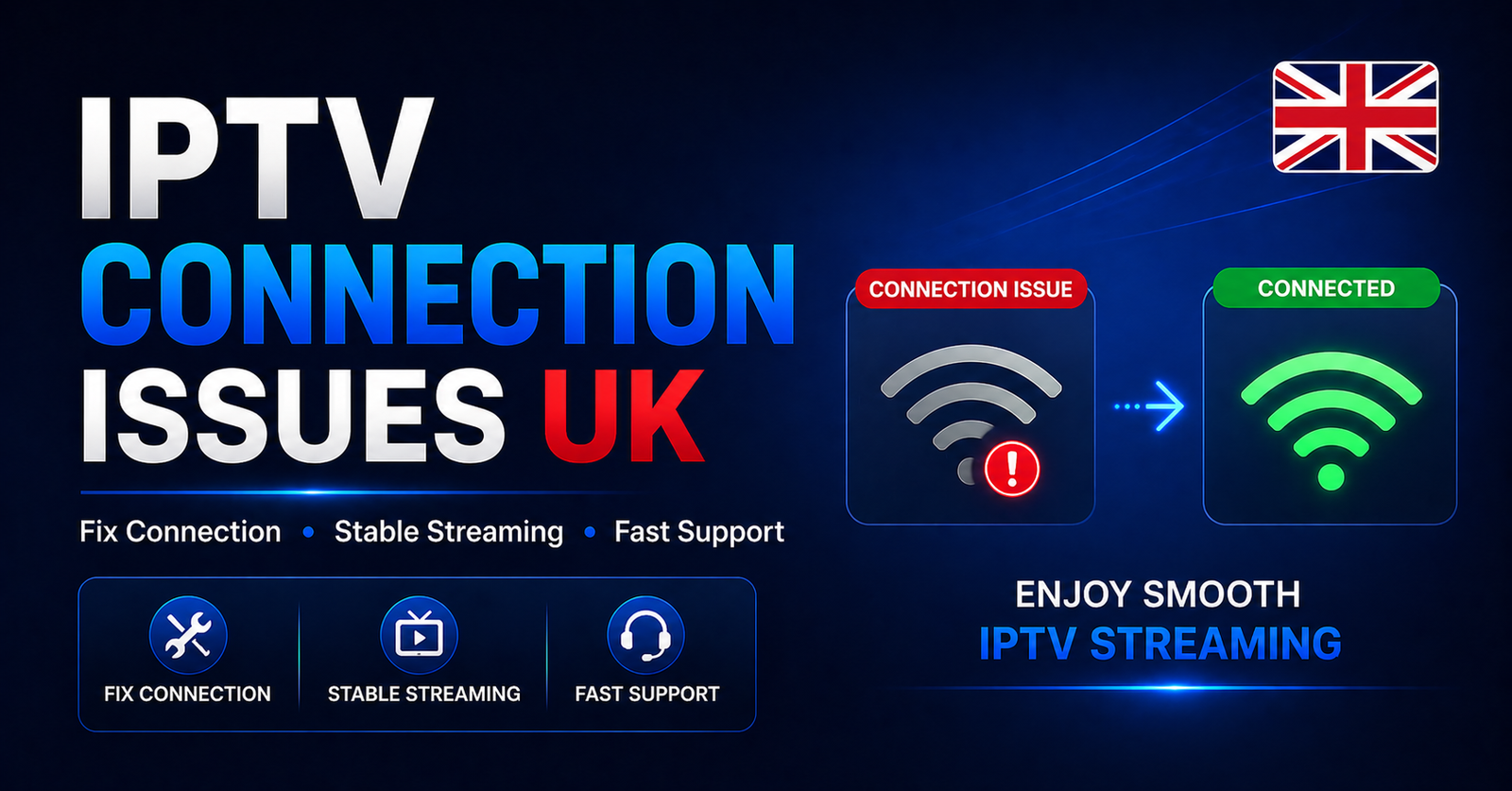 IPTV Connection Issues UK