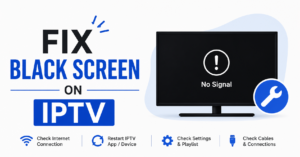 Fix Black Screen on IPTV