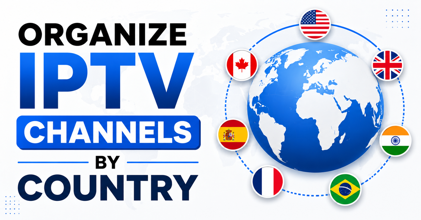 Organize IPTV Channels by Country