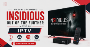 Insidious Out of the Further Movie on IPTV