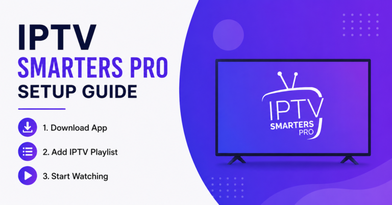 IPTV Smarters Pro Setup Guide