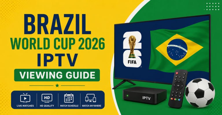 Brazil World Cup 2026 IPTV