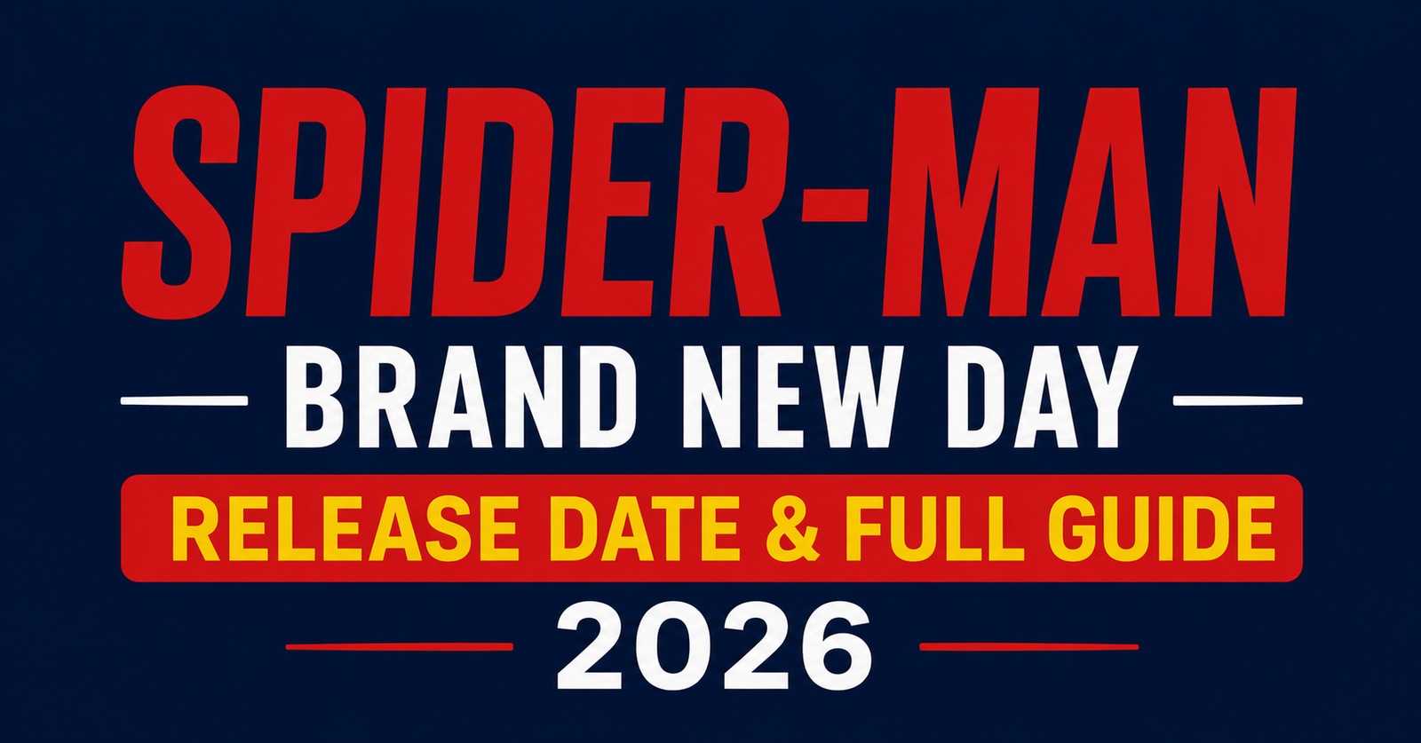 Spider Man Brand New Day